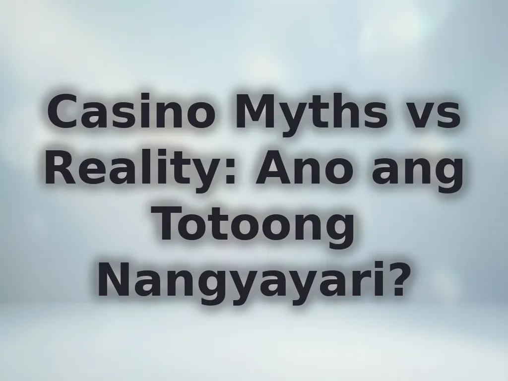 Casino myths